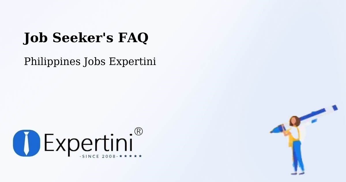 Job Seeker FAQ – Pangapisan - Philippines Jobs Expertini